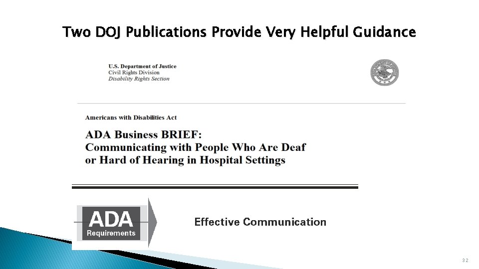 Two DOJ Publications Provide Very Helpful Guidance 32 