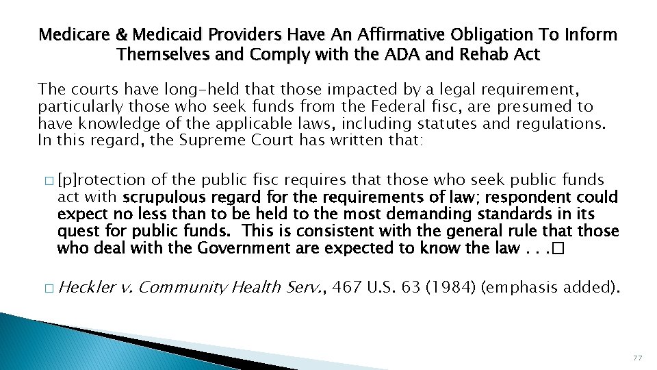 Medicare & Medicaid Providers Have An Affirmative Obligation To Inform Themselves and Comply with
