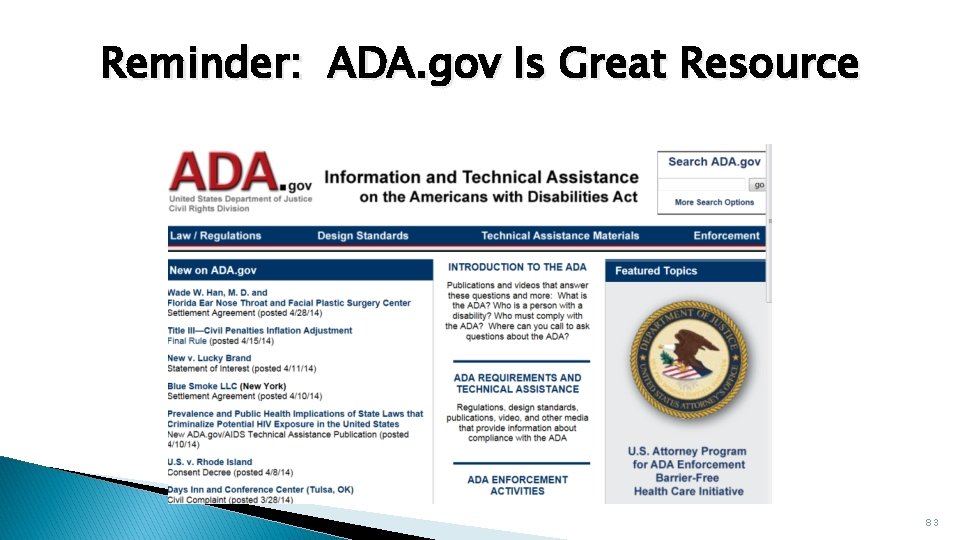 Reminder: ADA. gov Is Great Resource 83 