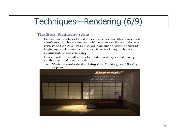 Techniques—Rendering (6/9) 21 