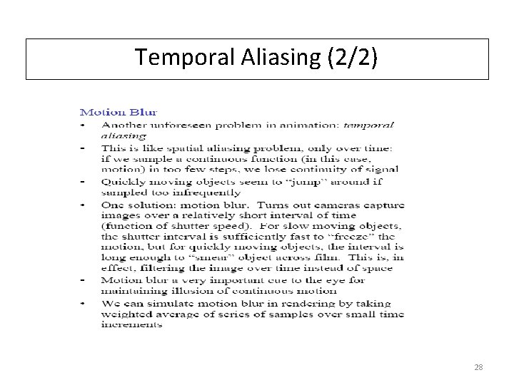 Temporal Aliasing (2/2) 28 