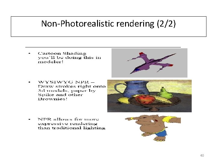 Non-Photorealistic rendering (2/2) 40 