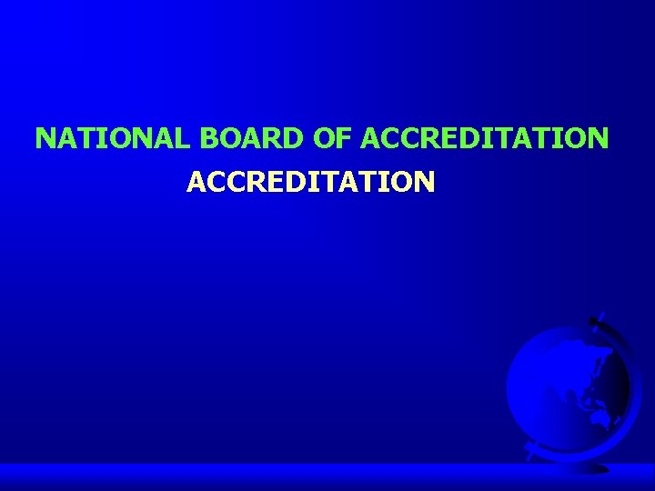 NATIONAL BOARD OF ACCREDITATION 