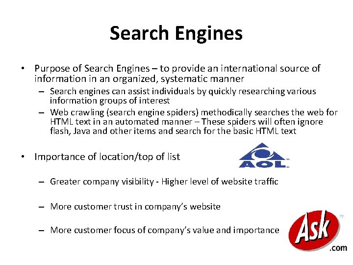 Search Engines • Purpose of Search Engines – to provide an international source of