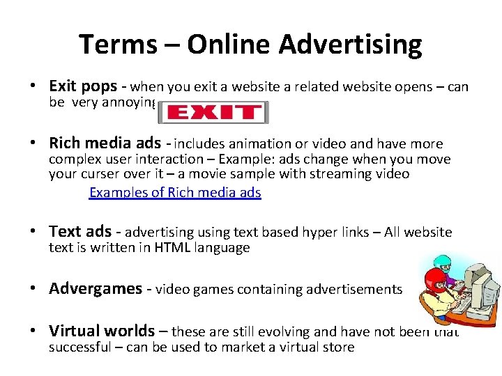 Terms – Online Advertising • Exit pops - when you exit a website a