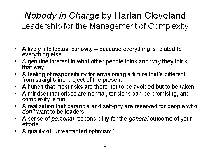 Nobody in Charge by Harlan Cleveland Leadership for the Management of Complexity • A