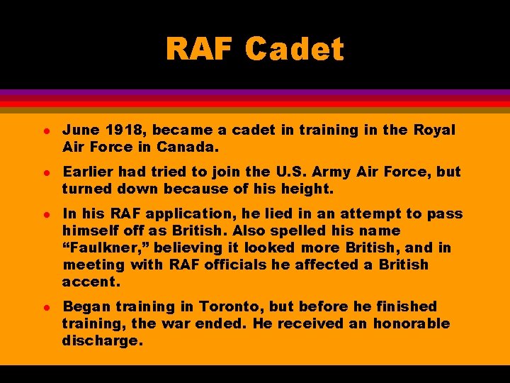 RAF Cadet l l June 1918, became a cadet in training in the Royal