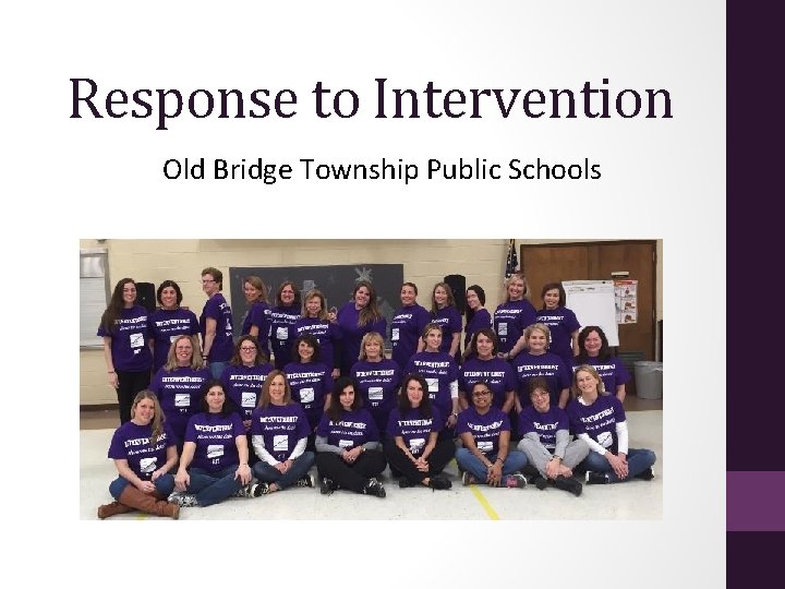 Response to Intervention Old Bridge Township Public Schools 