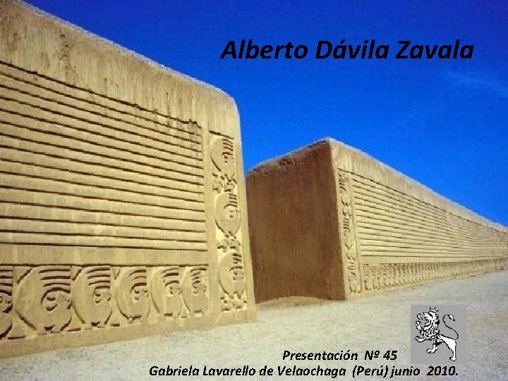 Alberto Dávila Zavala Arte Colonial Peruano Escuela Italiana siglos XVI y XVII Presentación Nº