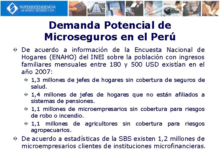 Demanda Potencial de Microseguros en el Perú De acuerdo a información de la Encuesta