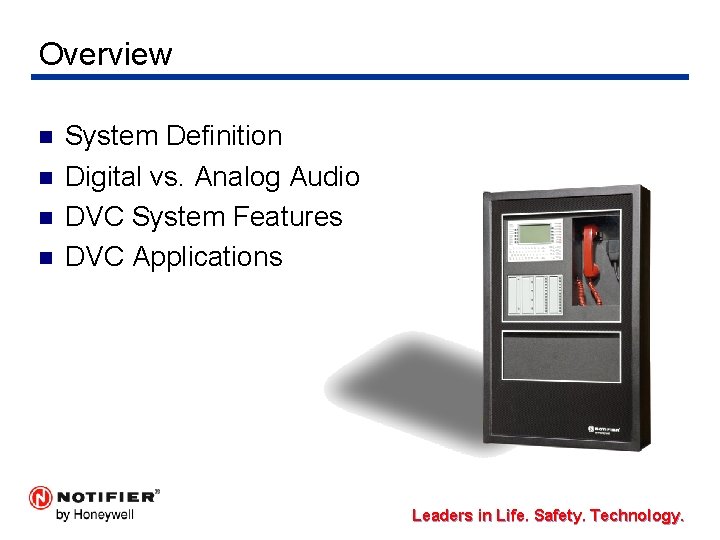 Overview n n System Definition Digital vs. Analog Audio DVC System Features DVC Applications