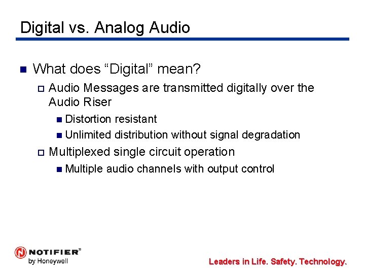 Digital vs. Analog Audio n What does “Digital” mean? ¨ Audio Messages are transmitted