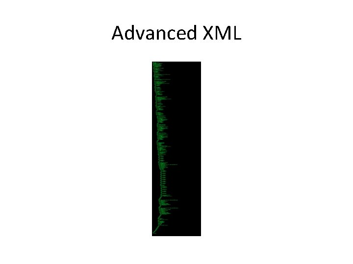 Advanced XML 