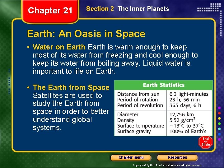 Chapter 21 Section 2 The Inner Planets Earth: An Oasis in Space • Water