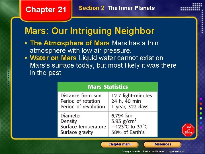 Chapter 21 Section 2 The Inner Planets Mars: Our Intriguing Neighbor • The Atmosphere