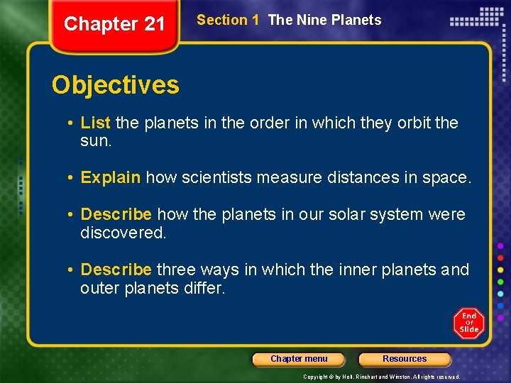 Chapter 21 Section 1 The Nine Planets Objectives • List the planets in the