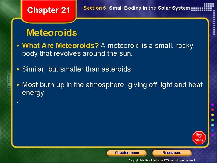 Chapter 21 Section 5 Small Bodies in the Solar System Meteoroids • What Are