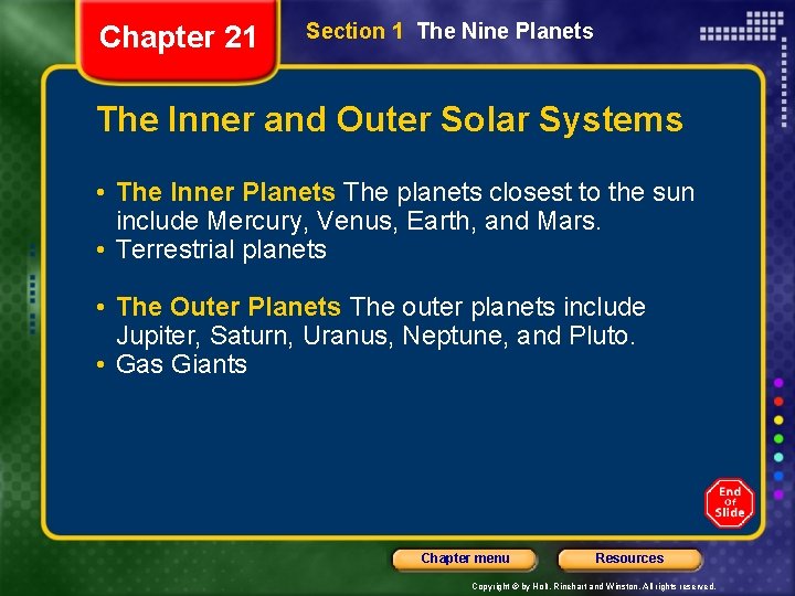 Chapter 21 Section 1 The Nine Planets The Inner and Outer Solar Systems •