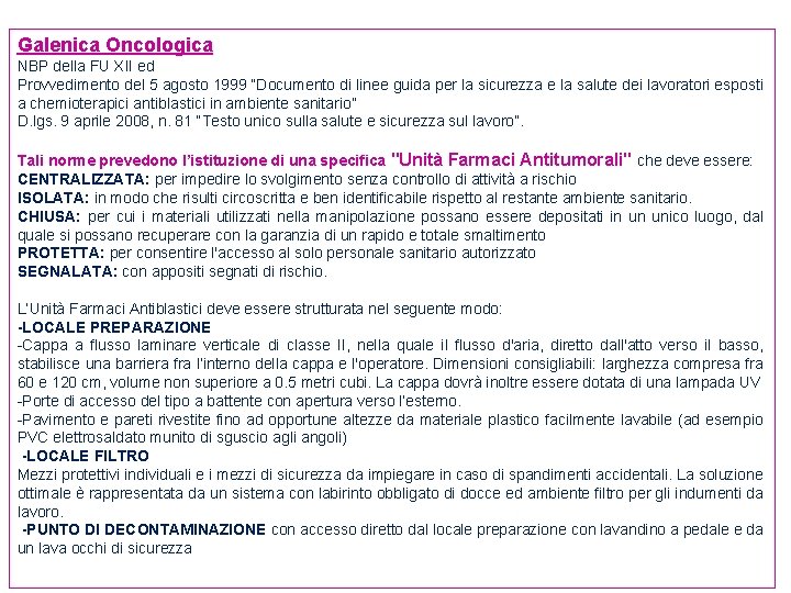 Galenica Oncologica NBP della FU XII ed Provvedimento del 5 agosto 1999 “Documento di Galenica Oncologica NBP della FU XII ed Provvedimento del 5 agosto 1999 “Documento di