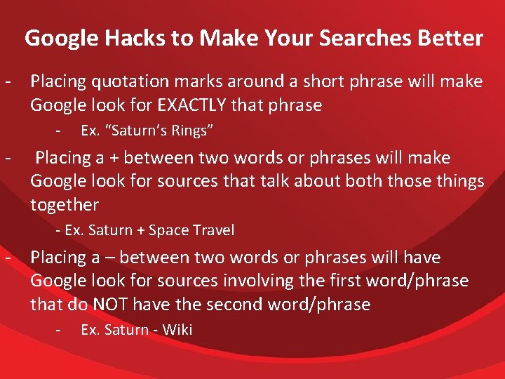 Google Hacks to Make Your Searches Better - Placing quotation marks around a short