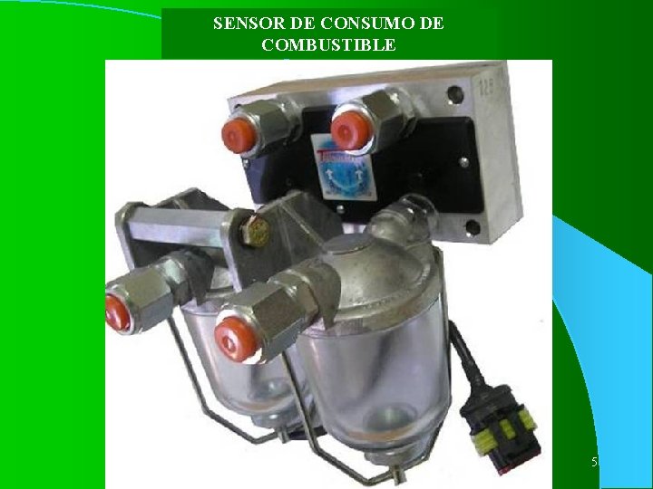 SENSOR DE CONSUMO DE COMBUSTIBLE 5 