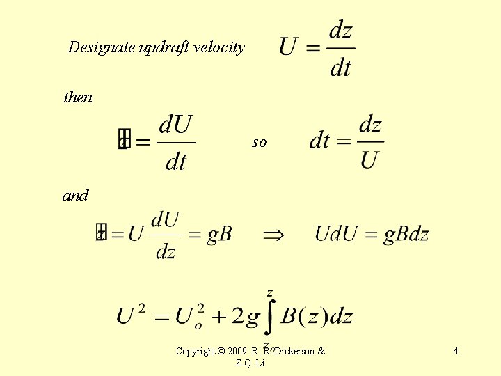 Designate updraft velocity then so and Copyright © 2009 R. R. Dickerson & Z.