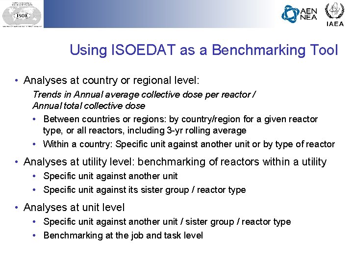 Using ISOEDAT as a Benchmarking Tool • Analyses at country or regional level: Trends Using ISOEDAT as a Benchmarking Tool • Analyses at country or regional level: Trends