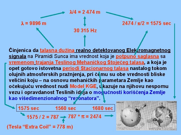 l/4 = 2 474 m l = 9896 m 2474 / p/2 = 1575 l/4 = 2 474 m l = 9896 m 2474 / p/2 = 1575
