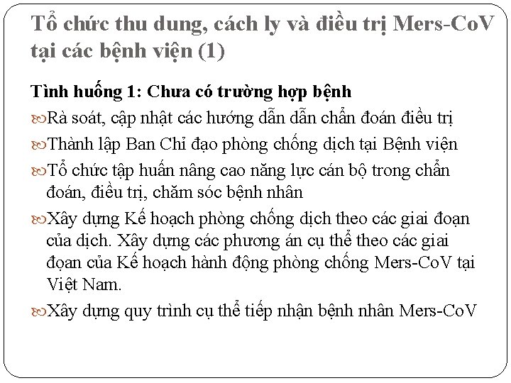 Tổ chức thu dung, cách ly và điều trị Mers-Co. V tại các bệnh