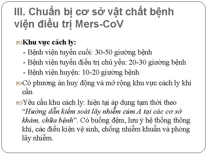 III. Chuẩn bị cơ sở vật chất bệnh viện điều trị Mers-Co. V Khu