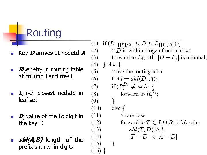 Routing n Key D arrives at node. Id A n Ril enetry in routing