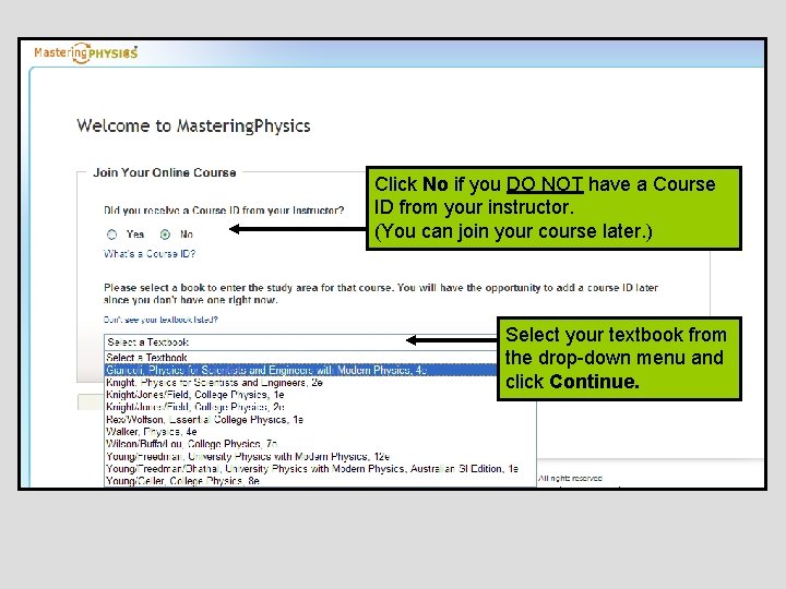 Click No if you DO NOT have a Course ID from your instructor. (You