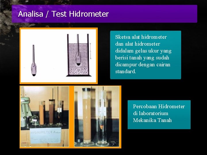 Analisa / Test Hidrometer Sketsa alat hidrometer dan alat hidrometer didalam gelas ukur yang