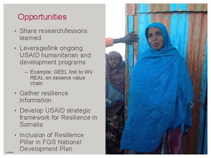 A. Shaw Opportunities • Share research/lessons learned • Leverage/link ongoing USAID humanitarian and development