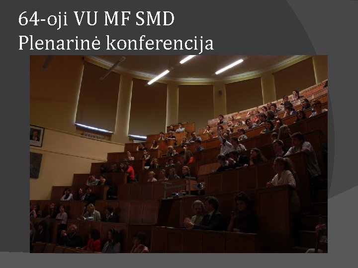 64 -oji VU MF SMD Plenarinė konferencija 