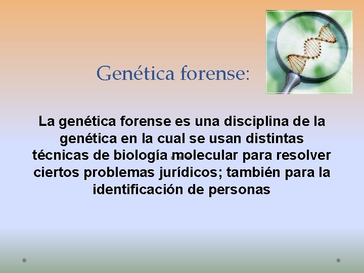 Genética forense: La genética forense es una disciplina de la genética en la cual