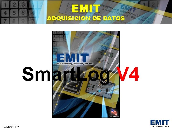 EMIT ADQUISICION DE DATOS Smart. Log V 4 Rev: 2010 -11 -11 Desco. EMIT.
