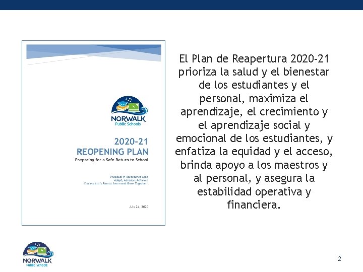 El Plan de Reapertura 2020 -21 prioriza la salud y el bienestar de los