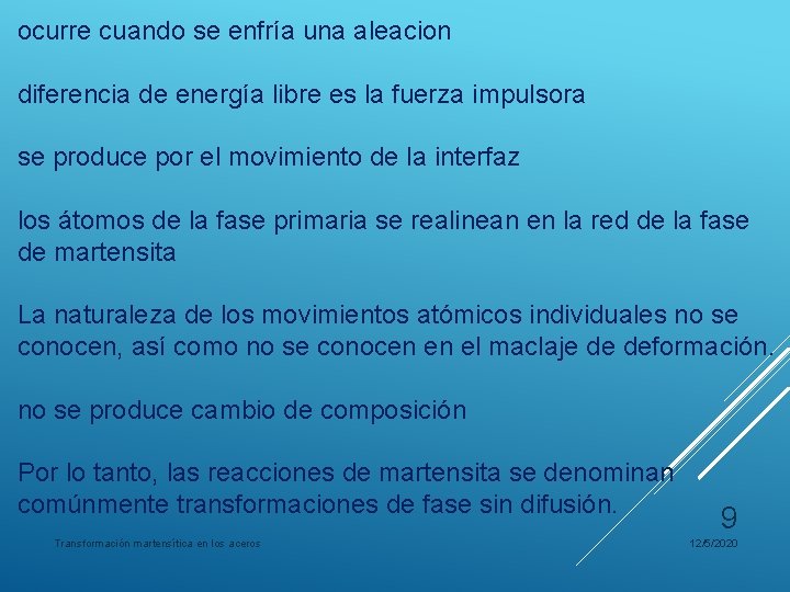 ocurre cuando se enfría una aleacion diferencia de energía libre es la fuerza impulsora