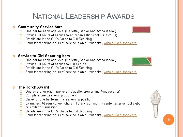 NATIONAL LEADERSHIP AWARDS Community Service bars � � One bar for each age level