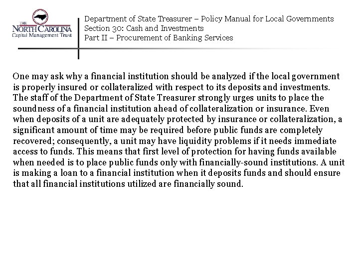Department of State Treasurer – Policy Manual for Local Governments Section 30: Cash and