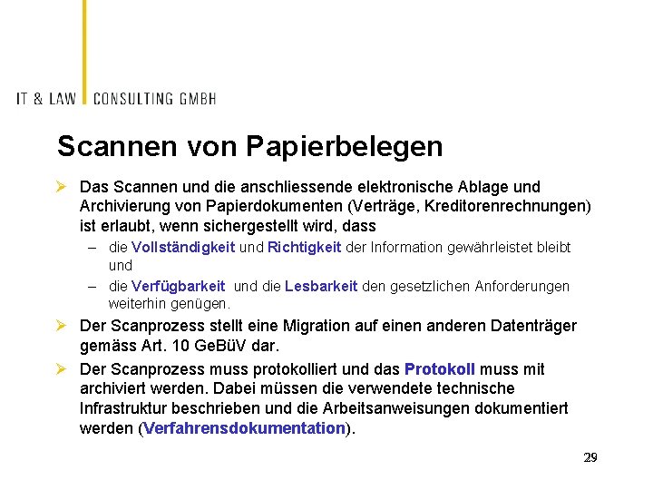 Scannen von Papierbelegen Ø Das Scannen und die anschliessende elektronische Ablage und Archivierung von