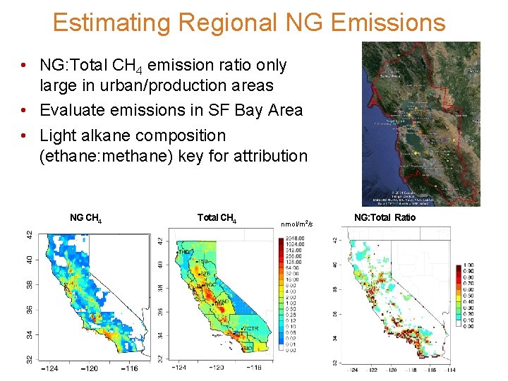 Estimating Regional NG Emissions • NG: Total CH 4 emission ratio only large in