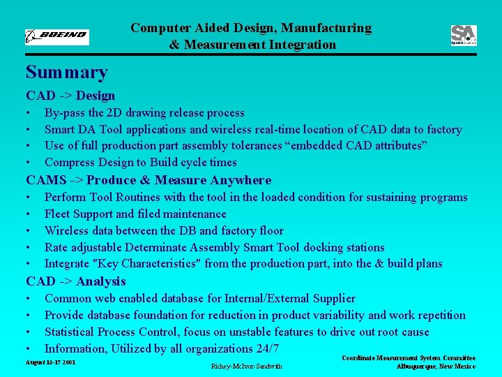 Computer Aided Design, Manufacturing & Measurement Integration Summary CAD -> Design • • By-pass