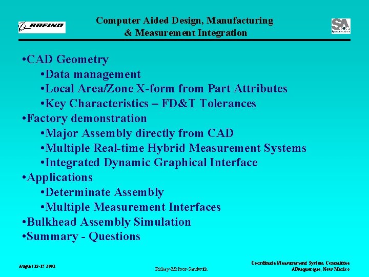 Computer Aided Design, Manufacturing & Measurement Integration • CAD Geometry • Data management •