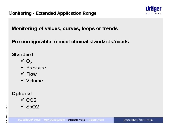 Monitoring - Extended Application Range Monitoring of values, curves, loops or trends Pre-configurable to