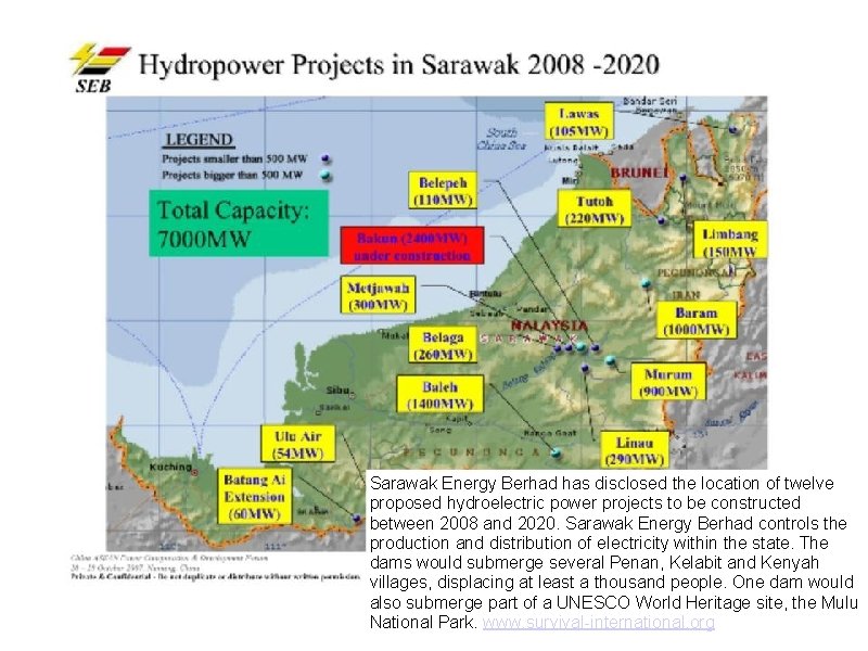 Sarawak Energy Berhad has disclosed the location of twelve proposed hydroelectric power projects to