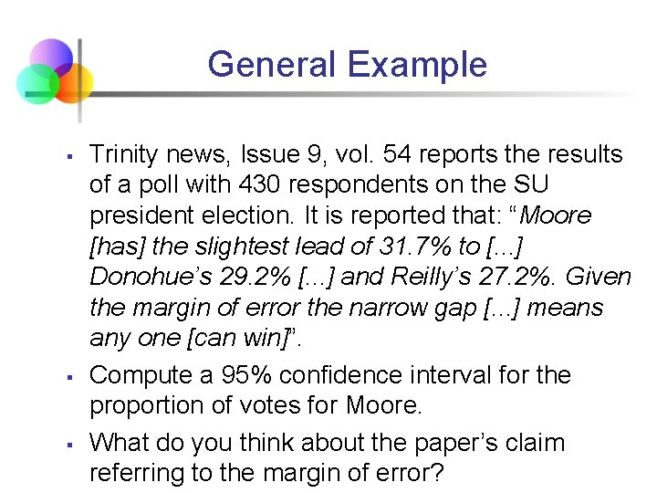 General Example § § § Trinity news, Issue 9, vol. 54 reports the results