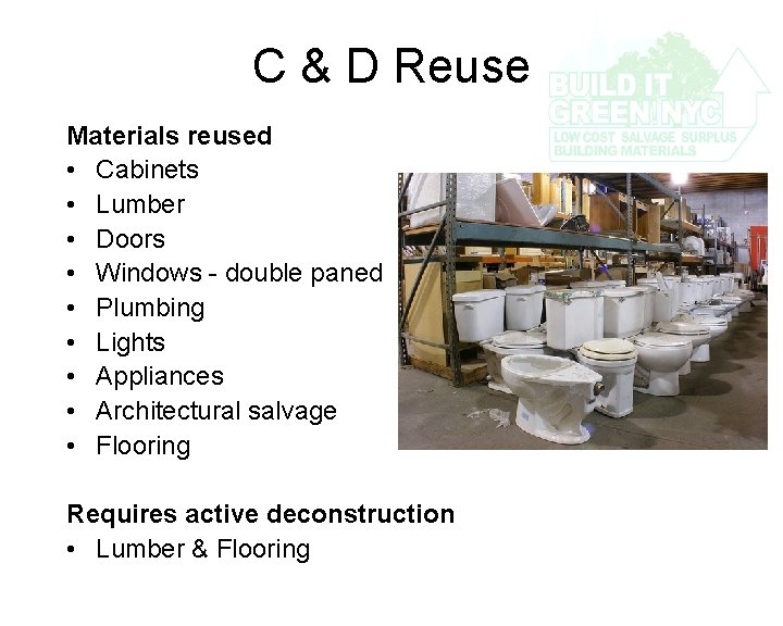 C & D Reuse Materials reused • Cabinets • Lumber • Doors • Windows