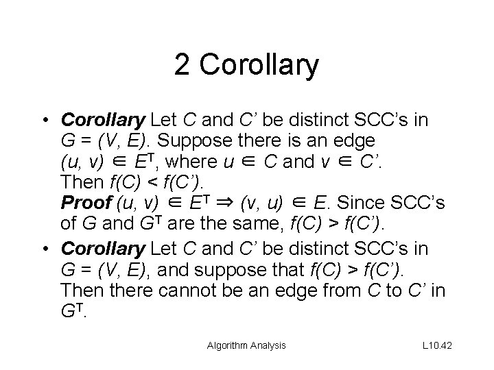 2 Corollary • Corollary Let C and C’ be distinct SCC’s in G =